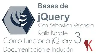Documentación e incluyendo jQuery en nuestros proyectos - Cómo funciona - Bases de jQuery - 03