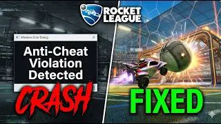 How to Fix Rocket League Anti-Cheat Violation Detected Error ✅