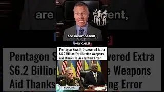 Pentagon $6.2 Billion Accounting Error Goes to Ukraine Weapons 