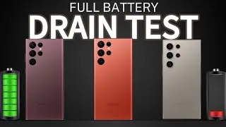 SAMSUNG GALAXY S24 ULTRA .Vs. S23 ULTRA .Vs. S22 ULTRA BATTERY DRAIN TEST