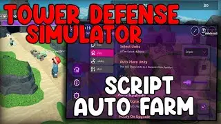[☢️Polluted Wasteland] Tower Defense Simulator Script Auto Farm Auto Upgrade & Place - Roblox 2025