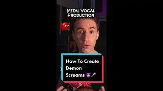 How To Create DEMON SCREAM VOCALS!