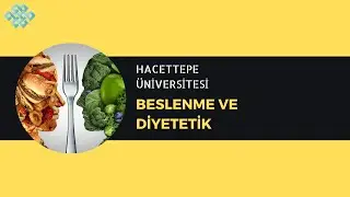 Hacettepe Üniversitesi-Beslenme ve Diyetetik | Beslenme ve Diyetetik Başarı Sırası,İş İmkanları,Maaş