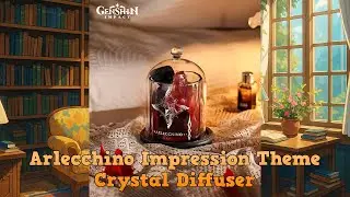Unboxing Genshin Impact Arlecchino Crystal Aroma Gift Box – First Look!