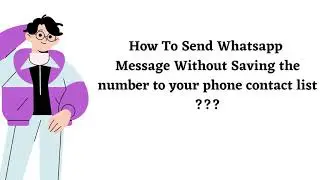 Send Whatsapp Message Without Adding Contact