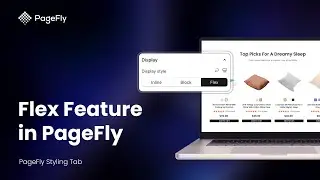 How to Use Flex Feature in PageFly | PageFly Shopify Tutorial
