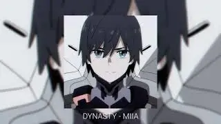 Dynasty || Audio Edit