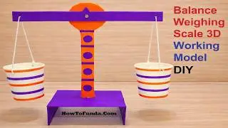 Amazing Balance Weighing Scale 3D Model  | DIY Science Project | howtofunda