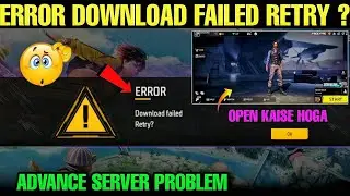FF ADVANCE SERVER DOWNLOAD FAILED PROBLEM | OB41 ADVANCE SERVER LOADING PROBLEM | NOT OPENING FF