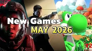 Top 10 NEW Games Coming in May 2026!
