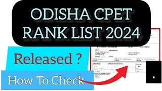 Odisha CPET Rank List 2024 | How To Check Odisha CPET Rank List 2024