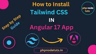 ⚡How to install Tailwind CSS in Angular 17 | Angular 17 Tutorial | Angular 17 Tailwind | Angular 17