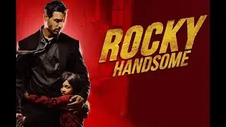 فيلم Rocky Handsome 2018 (مترجم) John Abraham جون ابراهام