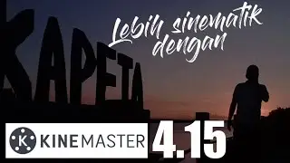 Free Download KineMaster terbaru Versi 4.15