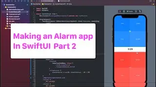 SwiftUI App - Wake me after alarm - Part 2