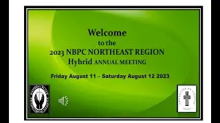 2023 Northeast Region of the NBPC Gathering (Friday, Aug. 11)
