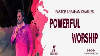 Pastor Abraham Charles Powerful Worship