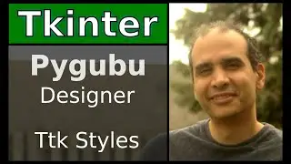 Tkinter - Pygubu Designer - Ttk styles