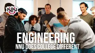 Engineering at NNU: NNU Does College Different