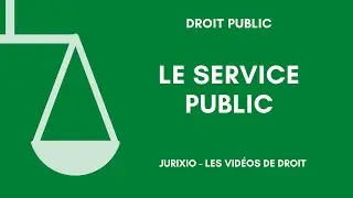 The concept of public service - General definition (1)
