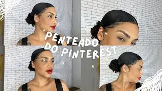 PENTEADO ESTILOSO DO PINTEREST | penteado para day after 🧡