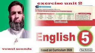 english class 5||exercise unit 2||grammar||regular and irregular nouns