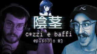 C*zzi e Baffi - Episodio #3 (w/ Volpescu & Mangaka96)