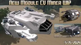 Empyrion Galactic Survival - New Module CV Miner WIP 5/15/2024