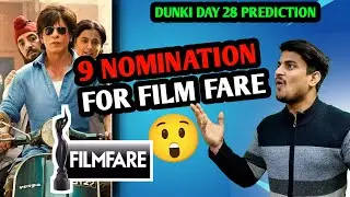 Dunki Movie Day 28 Advance Booking Report | Dunki Nomination For Filmfare Award 