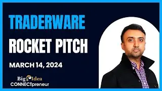 Traderware - The Big Idea CONNECTpreneur Networking and Pitch Extravaganza