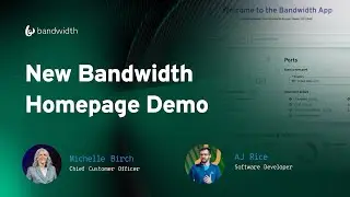Introducing the new Bandwidth app | DEMO