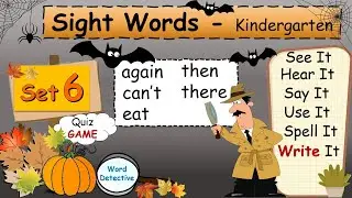 Sight Words - Kindergarten - Set 6 (Includes How to Write)