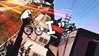 GTA 5 BMX Montage "I" (PC/PS4 BMX)