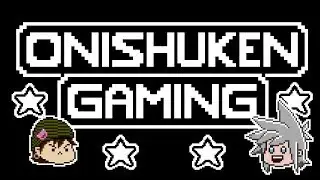 Introducing OniShuken Gaming!