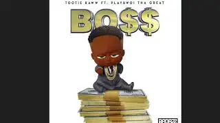 Tootie Raww feat Playbwoi Tha Great - 