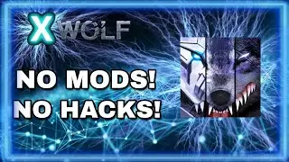 X-WOLF | NO MODS OR HACKS! PLAY FAIR!