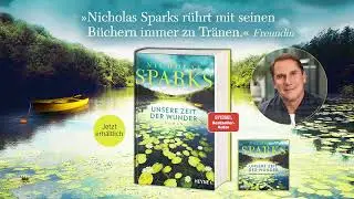 Nicholas Sparks |Unsere Zeit der Wunder| Neues Buch 2024