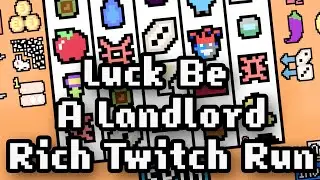 Luck Be A Landlord - Rich Twitch Run | Making bank with suns, moons, witches, cats and flowers