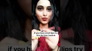 If u have small lips try this lip liner hack 👄😸🤘| #makeuptips #shorts #smritisingh_ul3bo