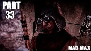 Mad Max 4  Walkthrough | Part 33