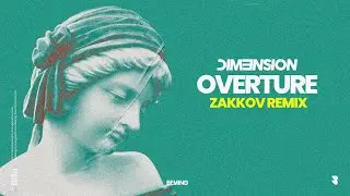 DIM3NSION - Overture (Zakkov Remix) [Bemind]