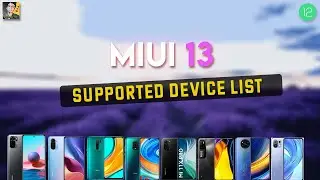 MIUI 13 Update | Supported Device List | Release Date | MIUI 13
