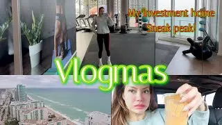 Vlogmas: getting old, sneak peak my investment property