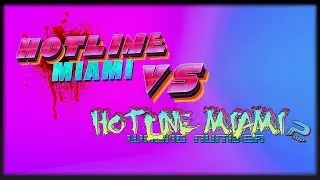 Which is better? Hotline Miami 1 or Hotline Miami 2