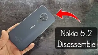 Nokia 6.2 disassembly | How to disassemble nokia 6.2