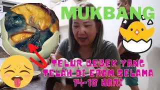 💚MUKBANG BEBEK DALAM TELUR  / MAKANAN PILIPIN 💚 #mukbang #balut