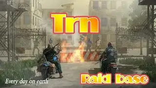 LDOE Trn | Last day on earth | Raid base | 1.17 