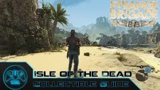 Strange Brigade - Isle Of The Dead - Collectible Guide