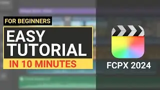 Final Cut Pro Tutorial | Basic Tutorial for Beginners