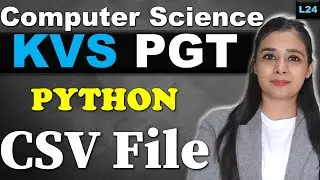 KVS PGT - Computer Science | MCQs | KVS MCQs Series | Python -CSV File POLL | L24